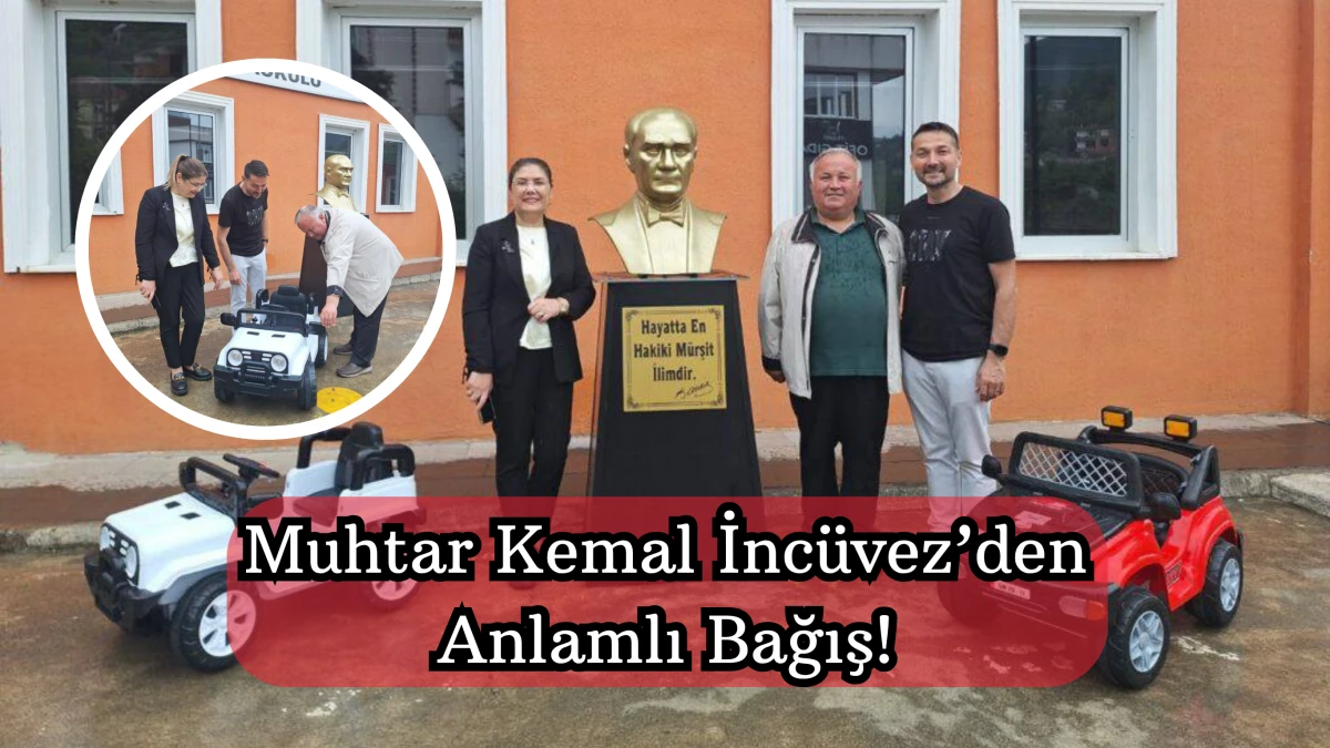 Muhtar Kemal İncüvez’den Anlamlı Bağış!