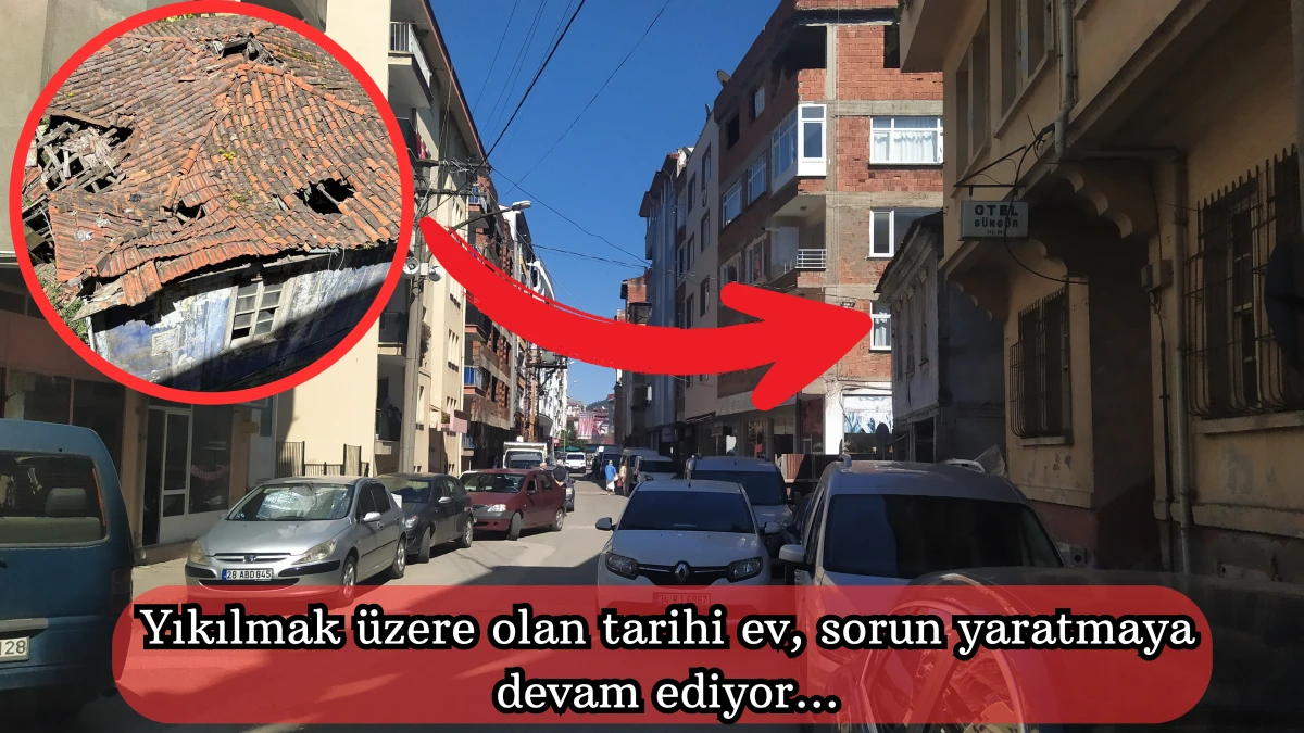 Yıkılmak üzere olan tarihi ev, sorun yaratmaya devam ediyor…